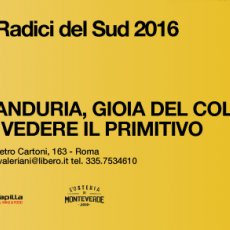 Tre modi di vedere il Primitivo: Salento, Manduria, Gioia del Colle