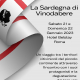 La Sardegna di Vinodabere: 38 aziende ed oltre 160 vini a Roma il 21 e 22 Gennaio per scoprire un vero e proprio piccolo continente